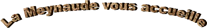 La Meynaude vous accueille  